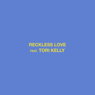 File:Reckless Love (feat. Tori Kelly) by Cory Asbury.png