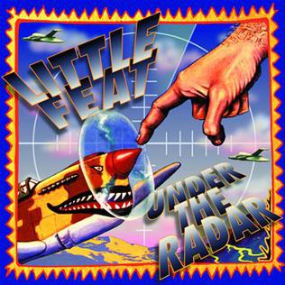 <i>Under the Radar</i> (Little Feat album) 1998 studio album by Little Feat
