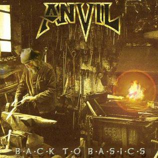 <i>Back to Basics</i> (Anvil album) 2004 studio album by Anvil