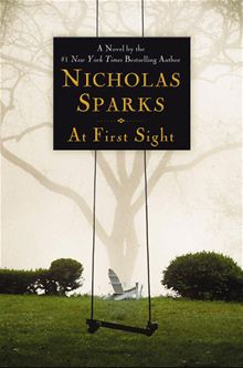 <i>At First Sight</i> (novel) 2005 romance novel by Nicholas Sparks