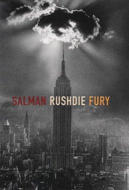 <i>Fury</i> (Rushdie novel) 2001 novel by Salman Rushdie