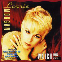 File:LorrieMorganWatchMe.jpg