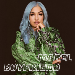 <span class="mw-page-title-main">Boyfriend (Mabel song)</span> 2020 single by Mabel