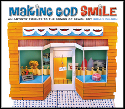 <i>Making God Smile: An Artists Tribute to the Songs of Beach Boy Brian Wilson</i> compilation album