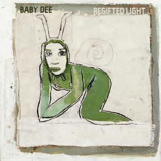 <i>Regifted Light</i> 2011 studio album by Baby Dee