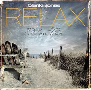 <i>Relax Edition 2</i> 2005 studio album by Blank & Jones
