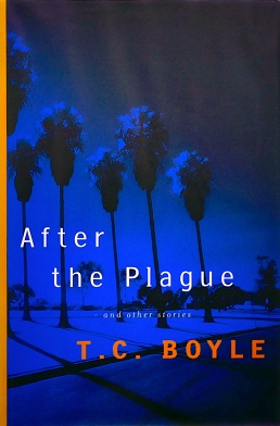 T. Coraghessan Boyle - After the plague stories.jpeg