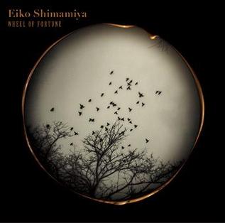 Wheel of Fortune (Eiko Shimamiya song) 2008 single by Eiko Shimamiya