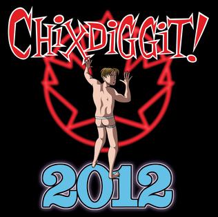 <i>2012</i> (Chixdiggit EP) 2016 EP by Chixdiggit