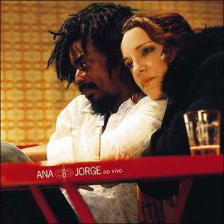 <i>Ana & Jorge</i> 2005 live album by Ana Carolina and Seu Jorge