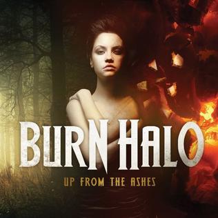 <i>Up from the Ashes</i> (Burn Halo album) 2011 studio album by Burn Halo