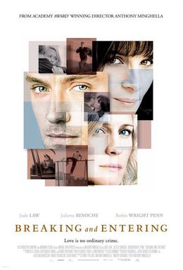 <i>Breaking and Entering</i> (film) 2006 film by Anthony Minghella