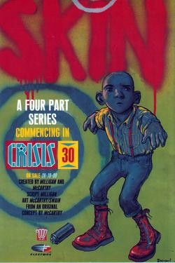 An advertisement for the cancelled serialisation of "Skin" in the pages of Crisis. Art by Brendan McCarthy. CrisisSkinAdvert.jpg