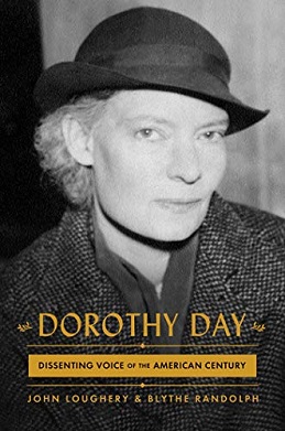 <i>Dorothy Day: Dissenting Voice of the American Century</i> 2020 biography of Dorothy Day