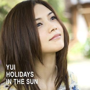 <i>Holidays in the Sun</i> (album) 2010 studio album by Yui