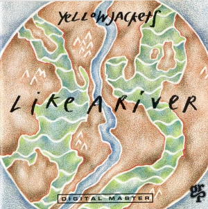 <i>Like a River</i> 1993 studio album by Yellowjackets