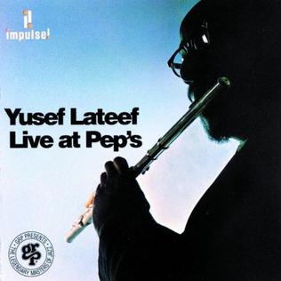 <i>Live at Peps</i> 1965 live album by Yusef Lateef