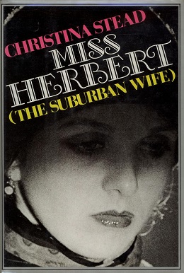 <i>Miss Herbert</i> (The Suburban Wife) Book by Christina Stead