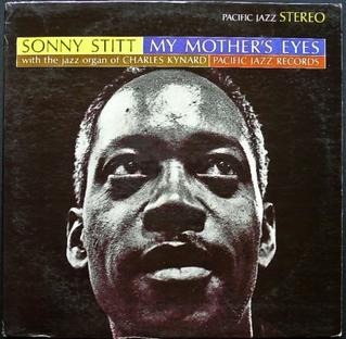 My Mother's Eyes (Sonny Stitt album) - Wikipedia