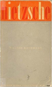 <i>Nietzsche: Philosopher, Psychologist, Antichrist</i> 1950 book by Walter Kaufmann