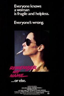 <i>Remember My Name</i> 1978 film by Alan Rudolph