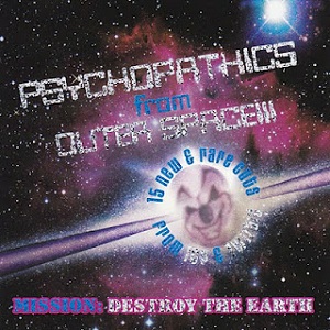 <i>Psychopathics from Outer Space</i> 1999 compilation album by Insane Clown Posse & Twiztid