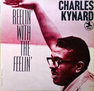 <i>Reelin with the Feelin</i> album by Charles Kynard