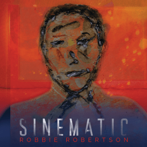 Sinematic is the sixth solo release from Canadian singer-musician Robbie Robertson. It was released on September 20, 2019. The tracks 