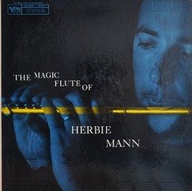 <i>The Magic Flute of Herbie Mann</i> 1957 studio album by Herbie Mann