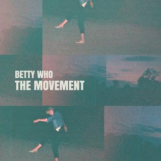 <i>The Movement</i> (EP) 2013 EP by Betty Who