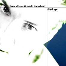 <i>Third Eye</i> (Ben Allison album) 1999 studio album by Ben Allison