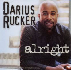 Alright (Darius Rucker song) 2009 single by Darius Rucker