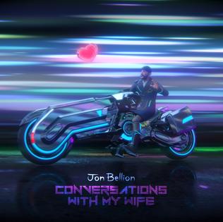 <span class="mw-page-title-main">Conversations with My Wife</span> 2018 song by Jon Bellion