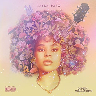 <i>Coping Mechanisms</i> (Tayla Parx album) 2020 studio album by Tayla Parx