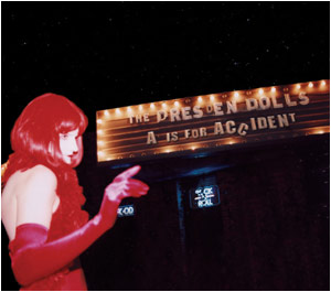 <i>A Is for Accident</i> 2003 live album by The Dresden Dolls