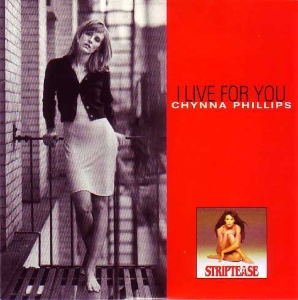 I Live for You (Chynna Phillips song) 1996 single by Chynna Phillips