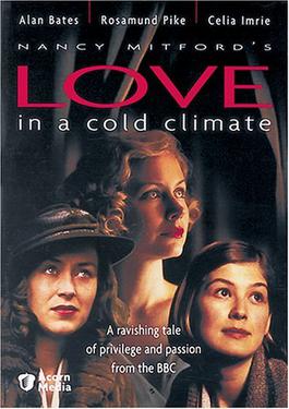 <i>Love in a Cold Climate</i> (2001 TV series) British Serial Drama Miniseries