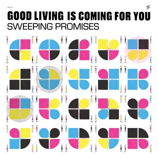 <i>Good Living Is Coming for You</i> 2023 studio album by Sweeping Promises