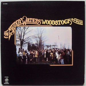 File:The Muddy Waters Woodstock Album.jpg