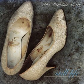 <i>Still Life</i> (The Paradise Motel album) 1996 studio album by The Paradise Motel