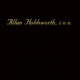 File:Allan Holdworth - 1982 - I.O.U..jpg