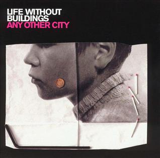 <i>Any Other City</i> 2001 studio album by Life Without Buildings