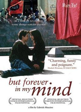 <i>But Forever in My Mind</i> 1999 Italian film