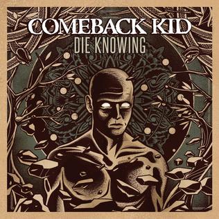 <i>Die Knowing</i> 2014 studio album by Comeback Kid