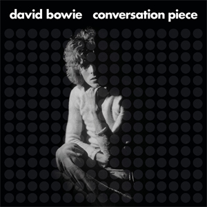 David Bowie Conversation Piece.jpg