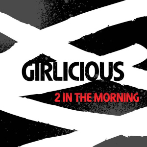<span class="mw-page-title-main">2 in the Morning (Girlicious song)</span> 2010 single by Girlicious