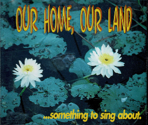 <i>Our Home, Our Land</i> 1995 compilation album