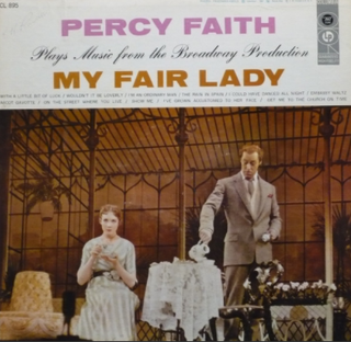 <i>Percy Faith Plays Music from the Broadway Production My Fair Lady</i> 1956 studio album by Percy Faith & His Orchestra