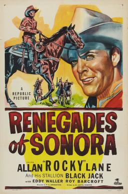 <i>Renegades of Sonora</i> 1948 film by R. G. Springsteen