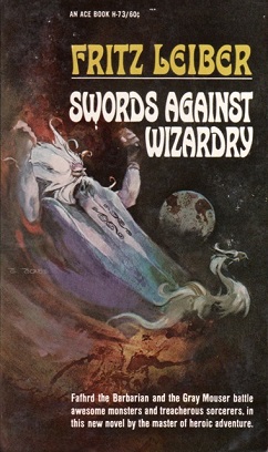 <i>Swords Against Wizardry</i> Short story collection by Fritz Leiber